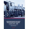 Andrzej Ziółkowski - Umundurowanie kolejarzy Rzeczypospolitej Polskiej w latach 1918 - 1948