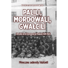 KRZYSZTOF DROZDOWSKI - PALILI, MORDOWALI, GWAŁCILI. ZBRODNIE ARMII CZERWONEJ NA POLAKACH 1920-1945